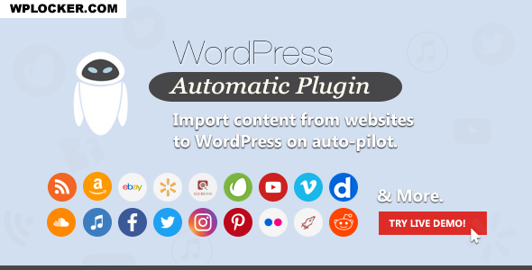 WordPress Automatic Plugin v3.125.0 — плагин WordPress для автоматизации публикации контента